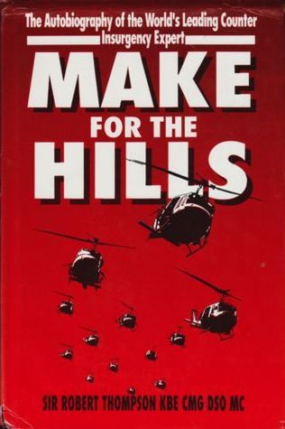 Make For The Hills: Memories of Far Eastern Wars (Hardcover)