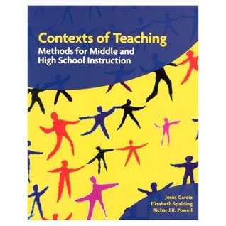 Contexts of Teaching: Methods for Middle and High School Instruction