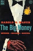 The Big Money