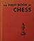 The First Book of Chess