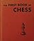 The First Book of Chess