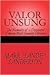 Valor Unsung: The Memoirs o...