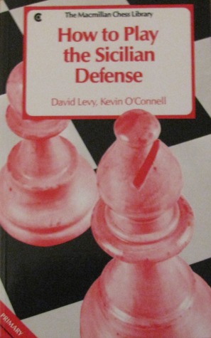 How to Play the Sicilian Defense (The Macmillan Chess Library)