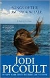 Songs of the Humpback Whale by Jodi Picoult
