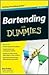 Bartending for Dummies