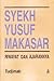 Syekh Yusuf Makasar: Riwayat dan Ajarannya