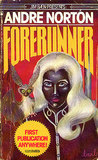 Forerunner by Andre Norton