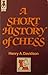 A Short History Of Chess