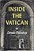 Inside The Vatican