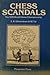 Chess Scandals: The 1978 World Championship Match (Cadogan Chess Books)