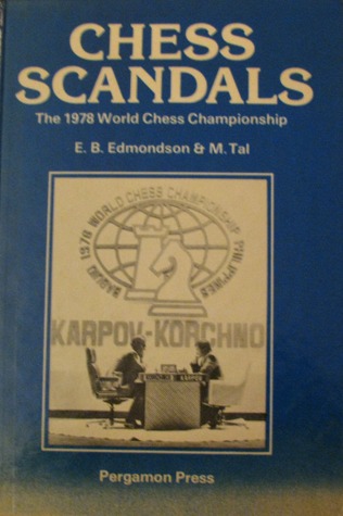 Chess Scandals: The 1978 World Championship Match (Cadogan Chess Books)