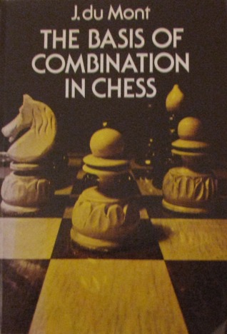The Basis of Combination in Chess (Paperback)