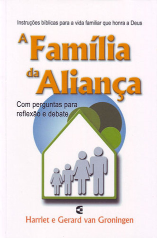 A Família da aliança (Paperback)