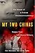 My Two Chinas: The Memoir of a Chinese Counterrevolutionary
