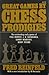 Great Games by Chess Prodigies