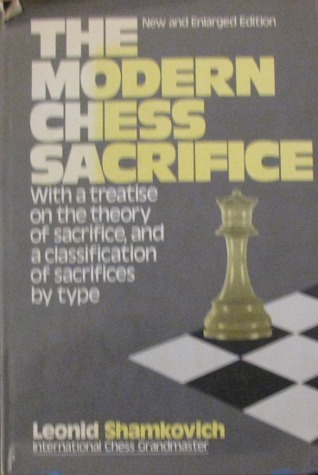 The Modern Chess Sacrifice (Hardcover)