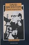 David Bronstein: Chess Improviser (Pergamon Russian Chess Series)