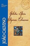 Comentário de Gálatas, Efésios, Filipenses e Colossenses