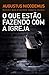 O que estão fazendo com a Igreja by Augustus Nicodemus Lopes