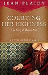 Courting Her Highness (Stuart Saga, #9)