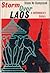 Storm Over Laos: A Contemporary History