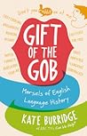 Gift of the Gob: ...