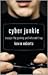 Cyber Junkie: Escape the Gaming and Internet Trap