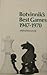 Botvinnik's best games, 194...