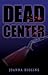 Dead Center