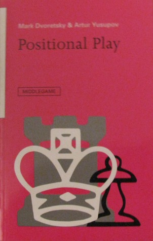 Positional Play (Batsford Chess Library)