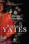 O Desfile da Primavera by Richard Yates