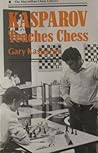 Kasparov Teaches ...
