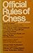 Official Rules of Chess