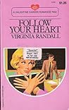 Follow Your Heart