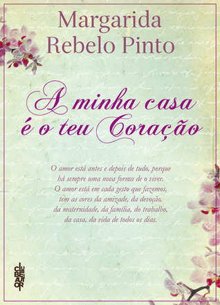 A Minha Casa é o teu Coração (Hardcover)