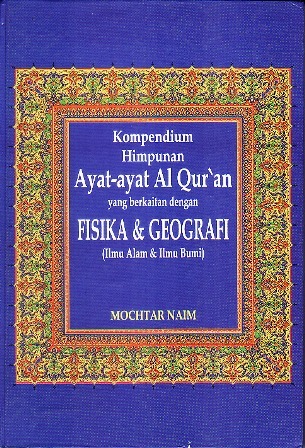 Kompendium Himpunan Ayat-Ayat Al Qur'an Yang Berkaitan dengan Fisika & Geografi (Ilmu Alam & Ilmu Bumi)
