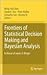 Frontiers of Statistical Decision Making and Bayesian Analysis: In Honor of James O. Berger