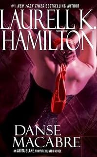 Danse Macabre by Laurell K. Hamilton