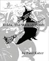 Hilda the Wicked Witch by Paul Kater