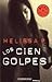 Los cien golpes by Melissa Panarello