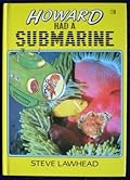 Howard Had a Submarine