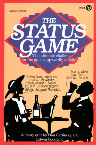 The Status Game (Paperback)