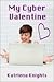 My Cyber Valentine