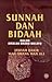 Sunnah dan Bidaah dalam Amalan Orang Melayu by Jawiah Dakir