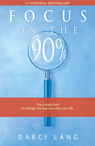 Focus on the 90%