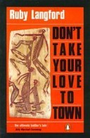 Don't Take Your Love to Town (Paperback)