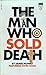 The Man Who Sold Death (Joh...