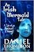 An Irish Mermaid Tale by Daniel Thompson