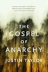The Gospel of Anarchy The Gospel of Anarchy