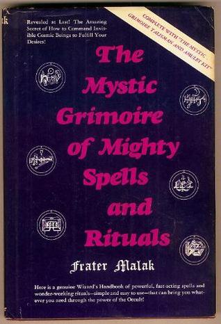 The Mystic Grimoire of Mighty Spells and Rituals (Hardcover)